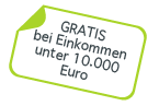 GRATIS bei Einkommen unter 10.000 Euro